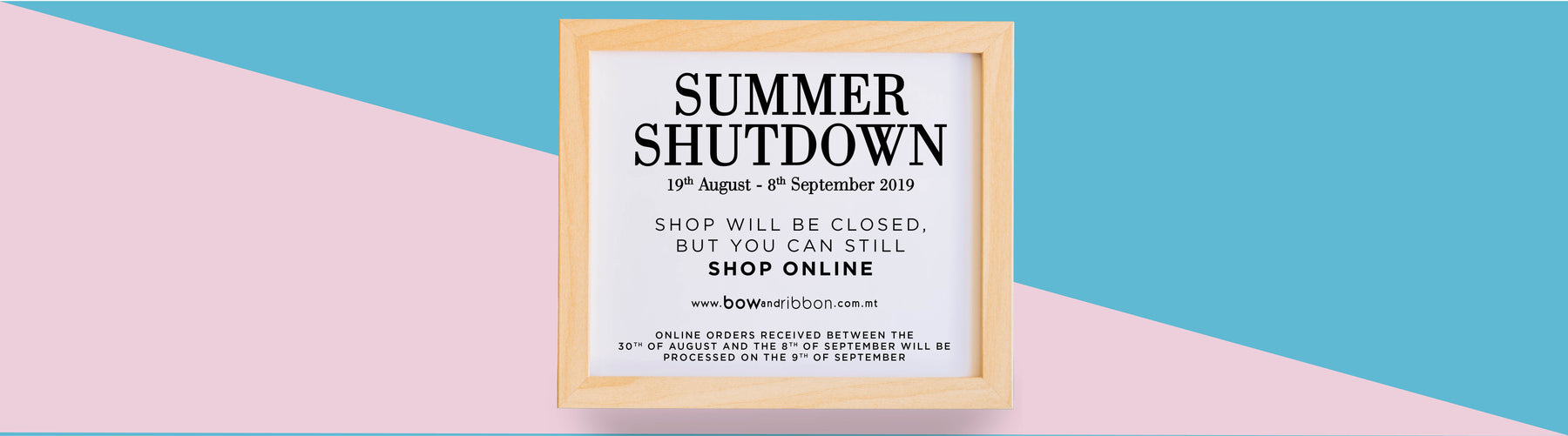 Summer Shutdown 2019