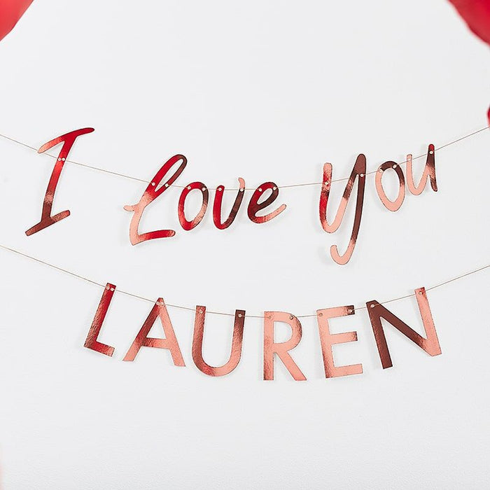 Customizable Rose Gold 'I Love You' Bunting