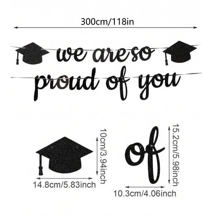 Banner Paper - Graduation Design - We are so proud of you