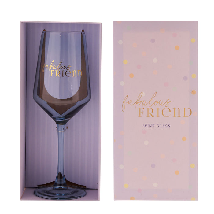 Fabulous Friend - Wine Glass