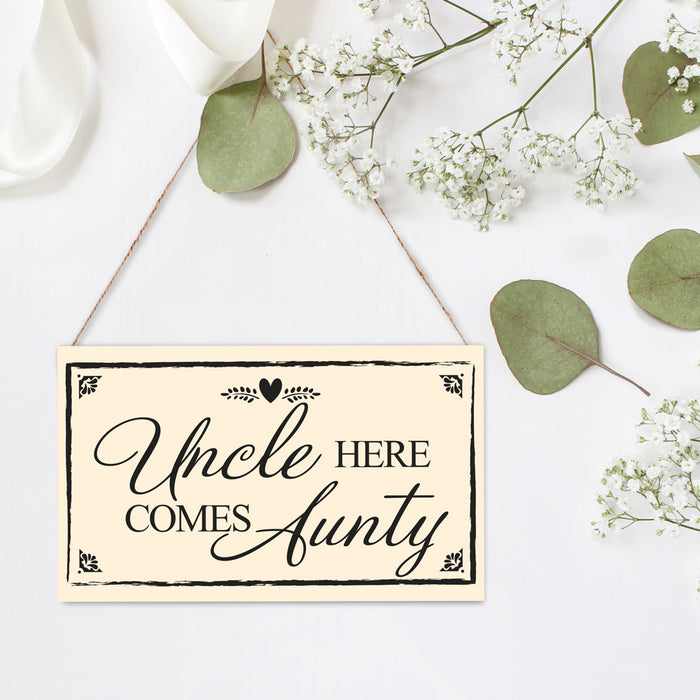Hanging Board Ivory 2 sided 'Uncle Here Comes Aunty'