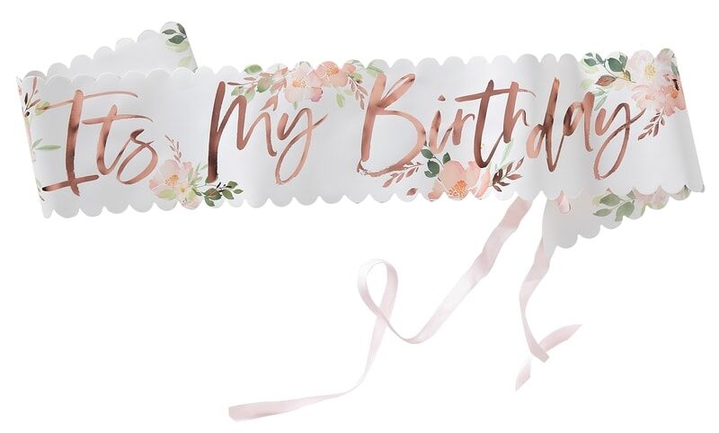 It's My Birthday Floral Party Sash