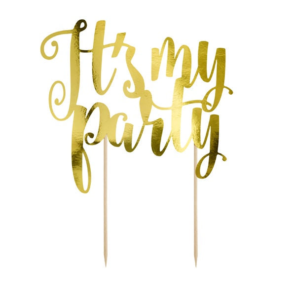 Cake Topper - It's My Party - Gold